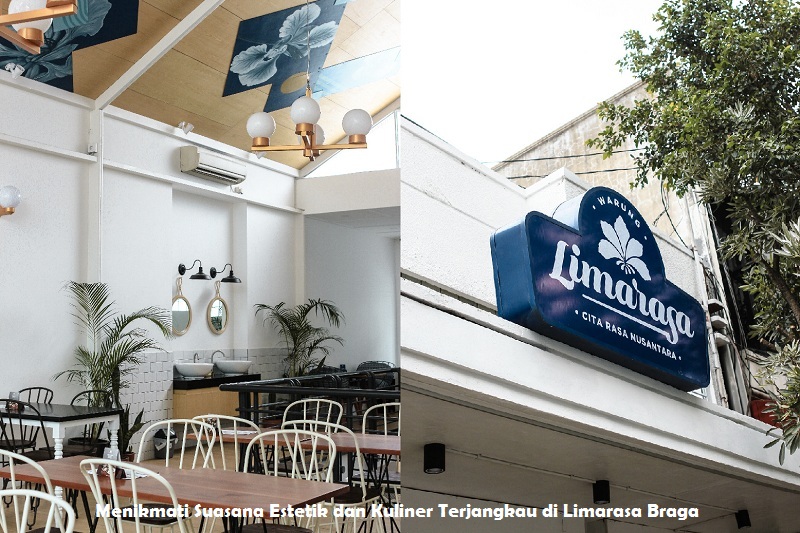 Menikmati Suasana Estetik dan Kuliner Terjangkau di Limarasa Braga