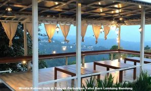 Wisata Kuliner Unik di Tengah Perbukitan Tafso Barn Lembang Bandung Wisata Kuliner Unik di Tengah Perbukitan Tafso Barn Lembang Bandung