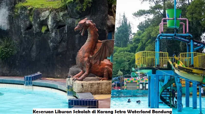 Keseruan Liburan Sekolah di Karang Setra Waterland Bandung