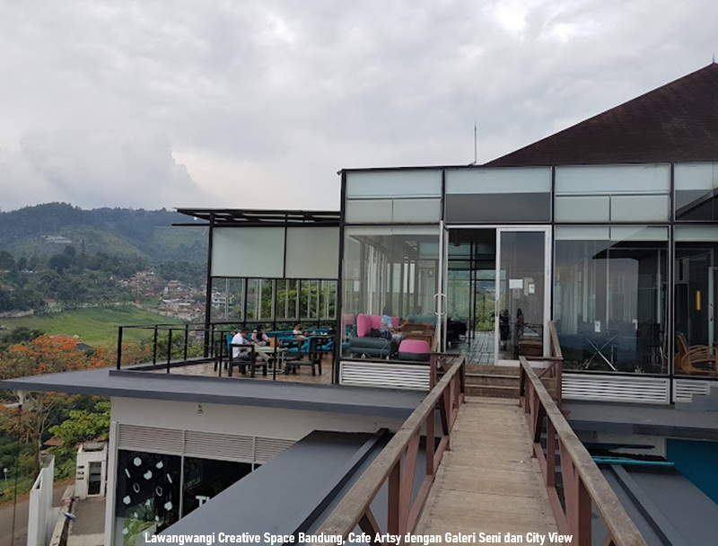 Lawangwangi Creative Space Bandung, Cafe Artsy dengan Galeri Seni dan City View